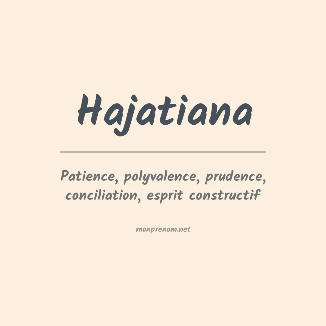 Signification du prénom Hajatiana