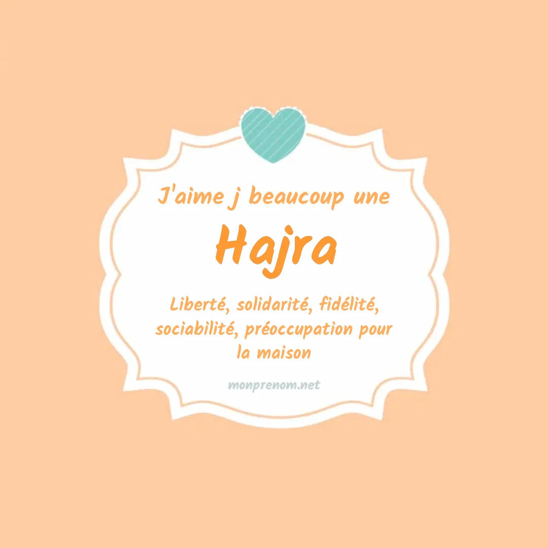 J'aime beaucoup Hajra