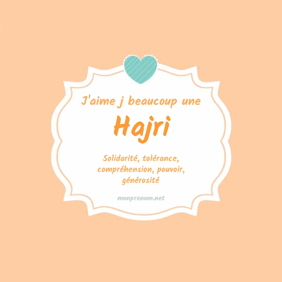 J'aime beaucoup Hajri