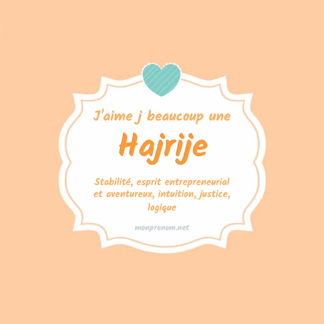 J'aime beaucoup Hajrije