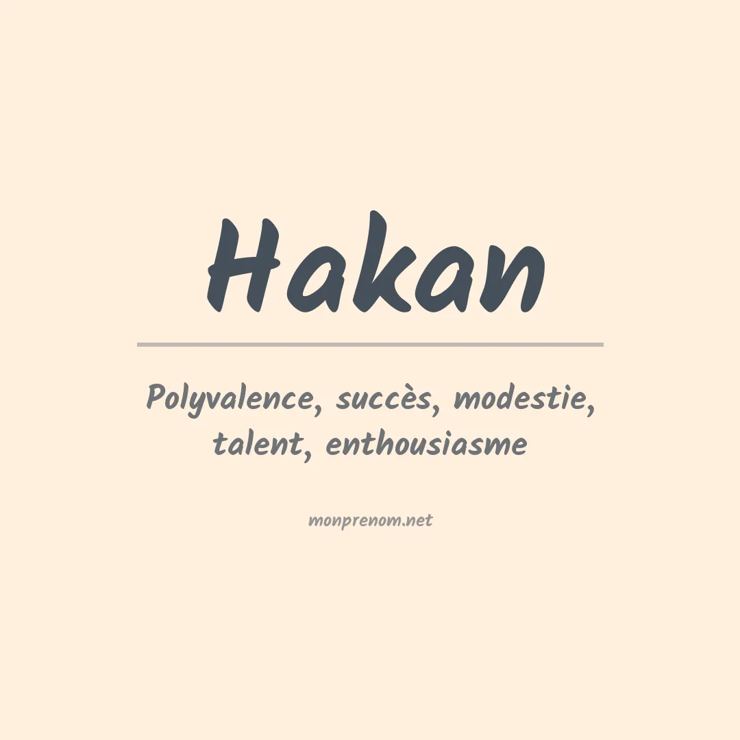 Signification du prénom Hakan