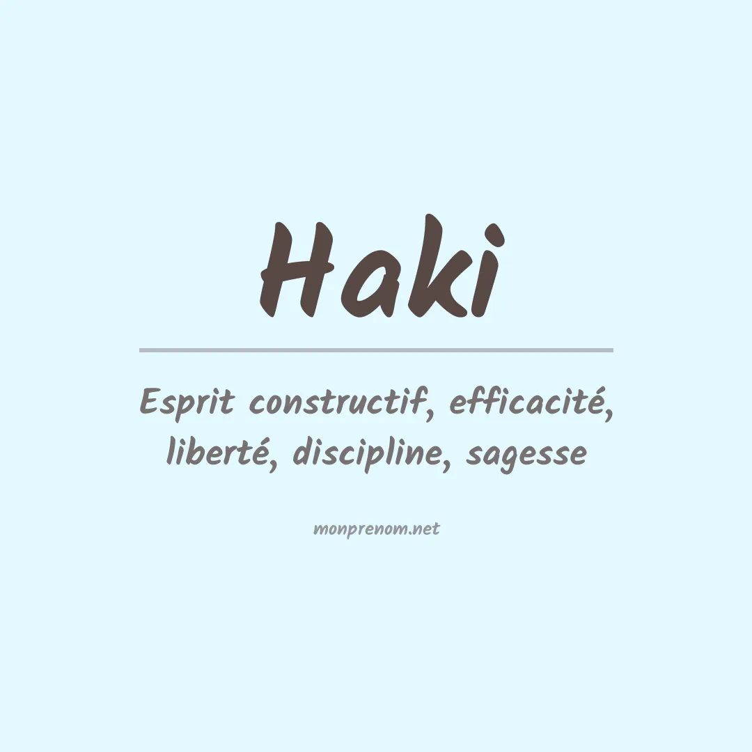 Signification du prénom Haki