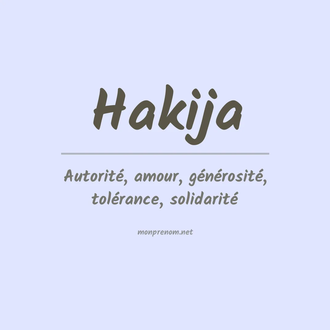 Signification du prénom Hakija