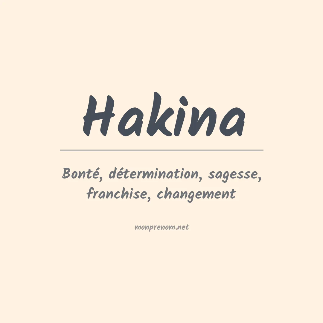 Signification du prénom Hakina