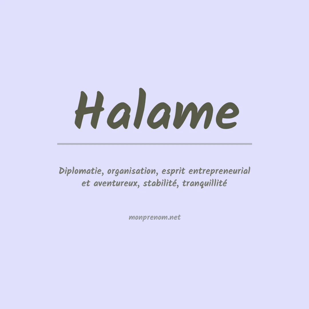 Signification du prénom Halame