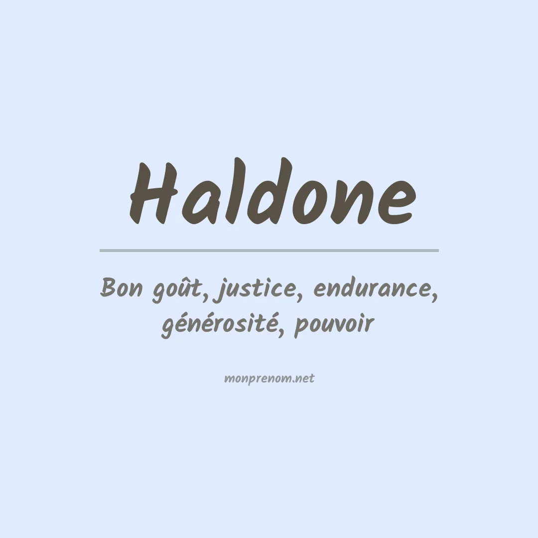 Signification du prénom Haldone