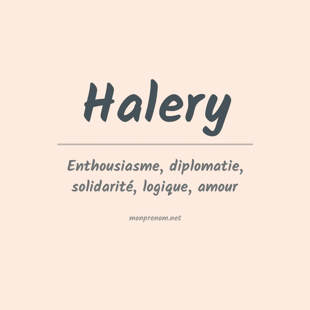 Signification du prénom Halery