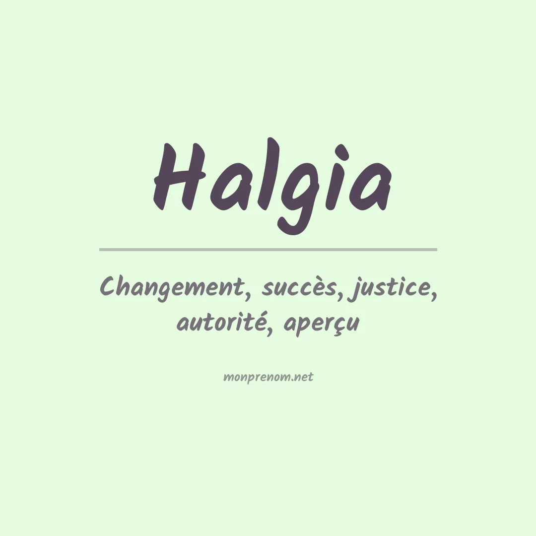 Signification du prénom Halgia