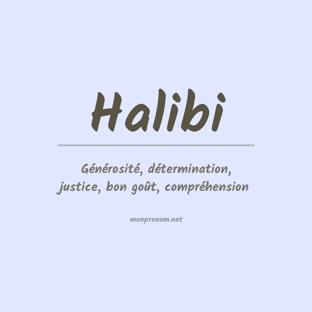 Signification du prénom Halibi