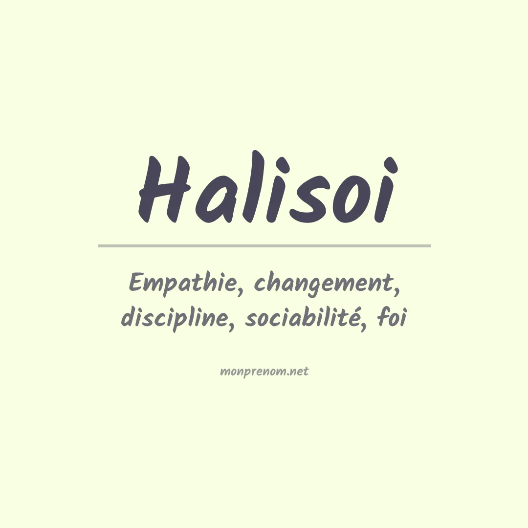 Signification du prénom Halisoi