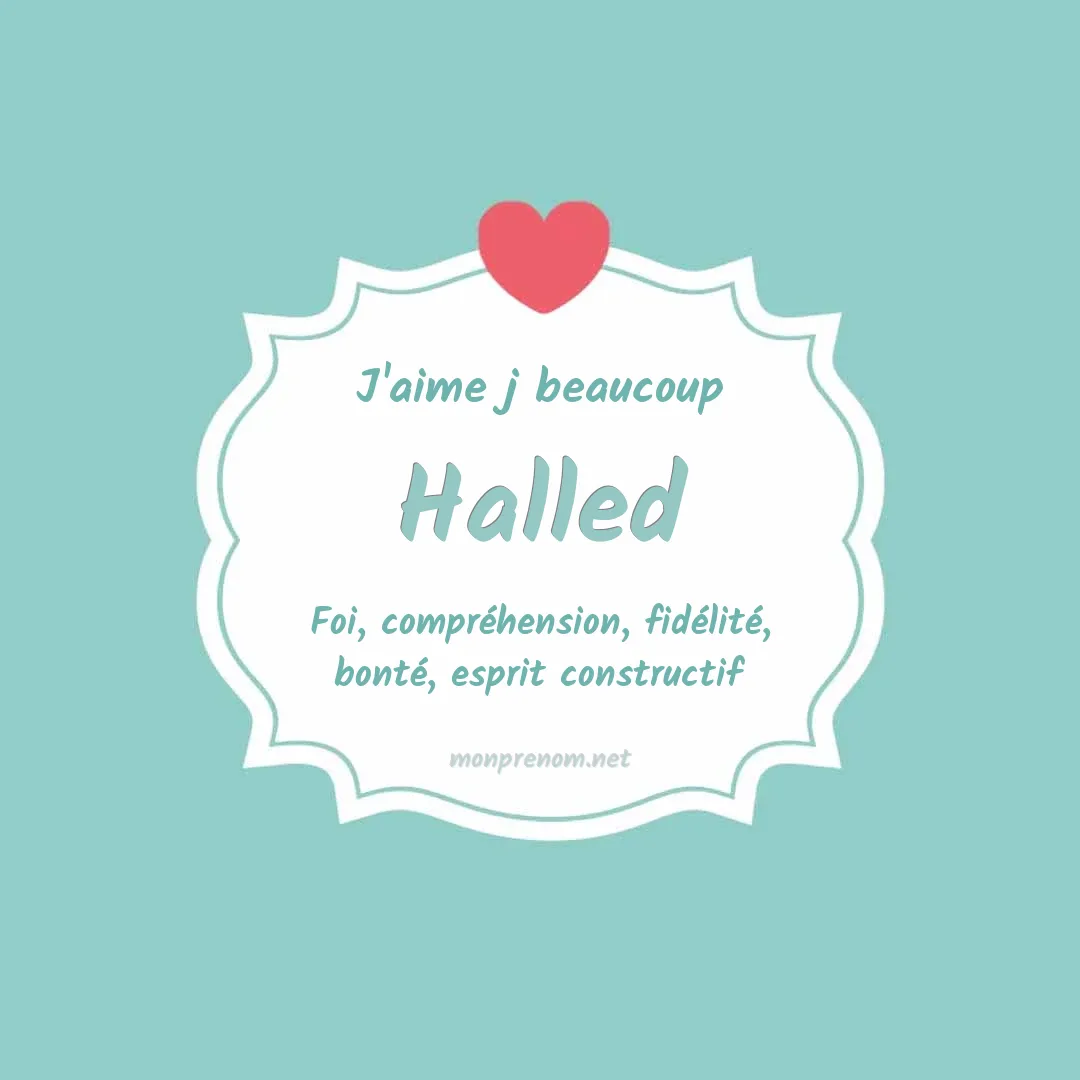 J'aime beaucoup Halled