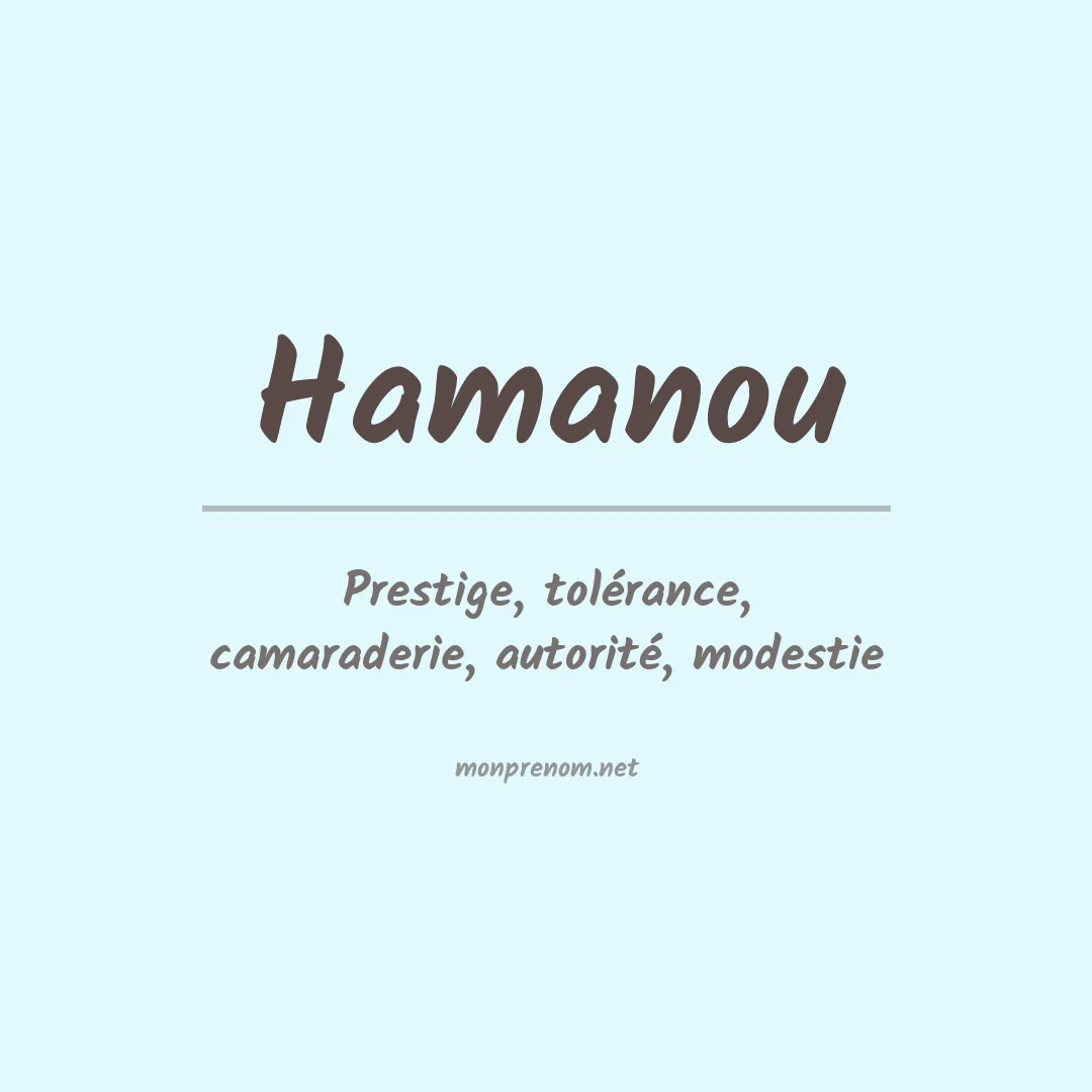 Signification du prénom Hamanou
