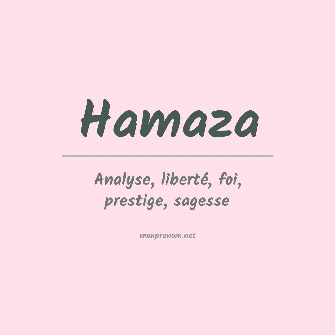 Signification du prénom Hamaza