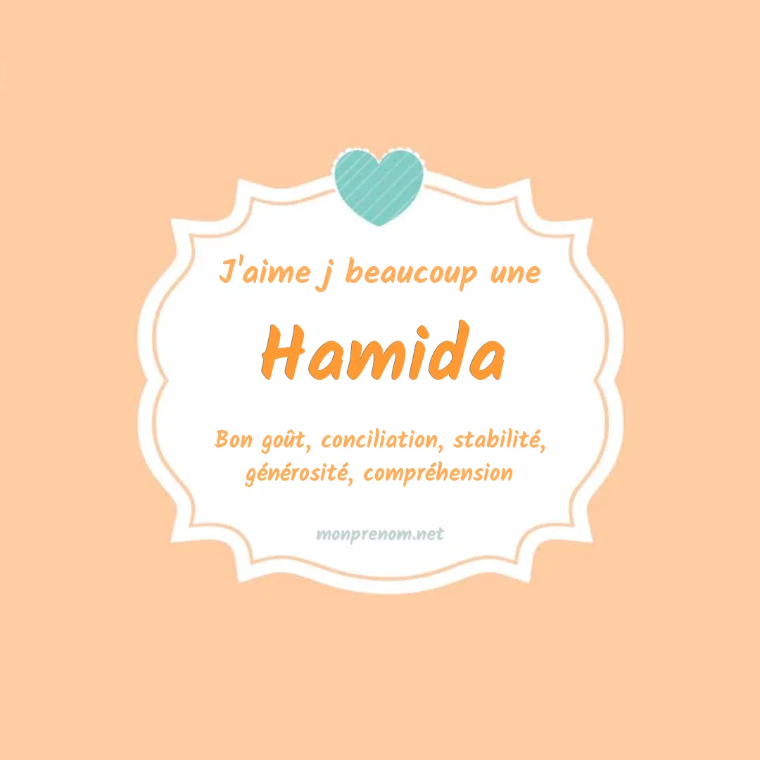 J'aime beaucoup Hamida