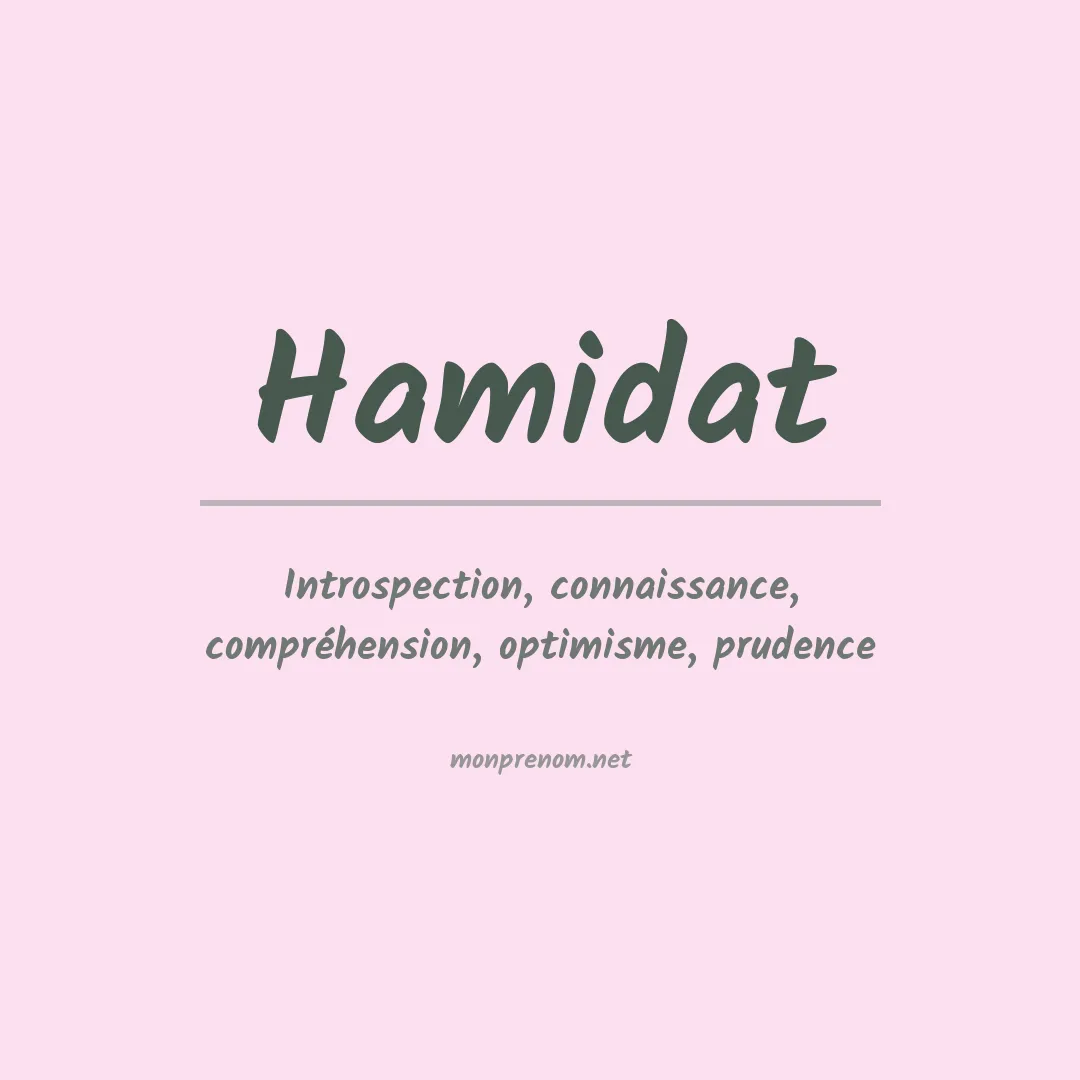 Signification du prénom Hamidat