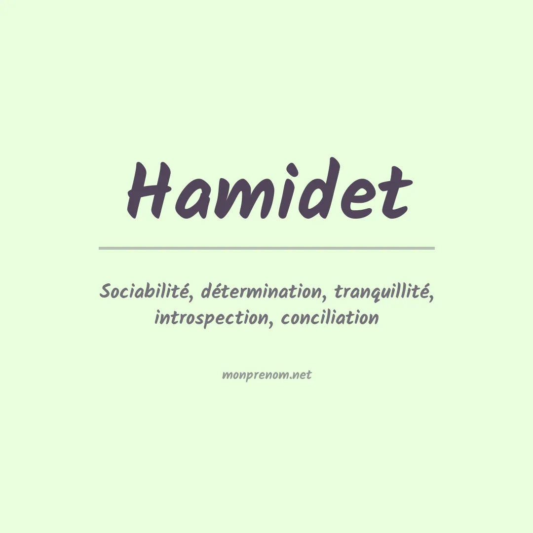 Signification du prénom Hamidet