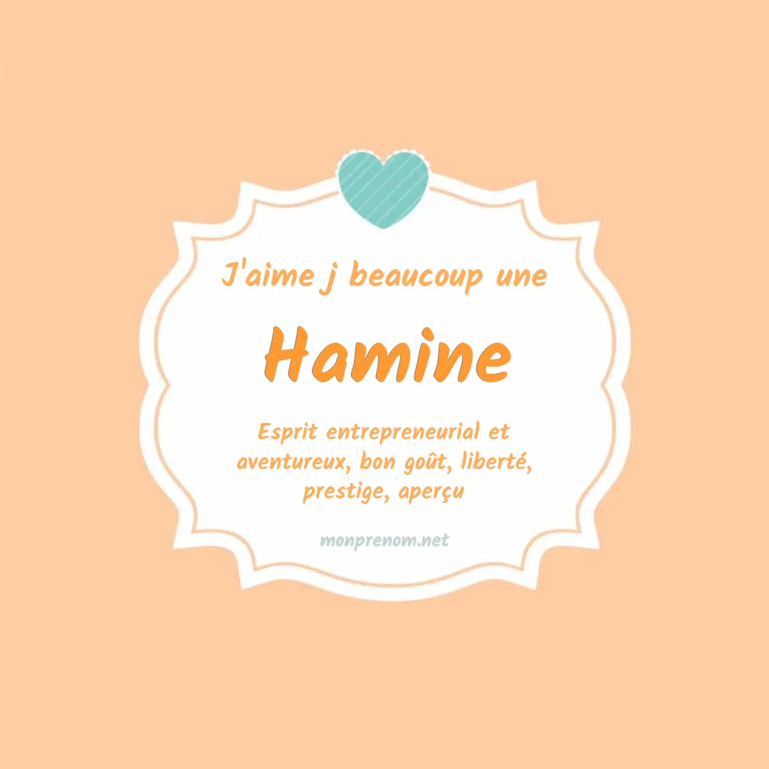 J'aime beaucoup Hamine