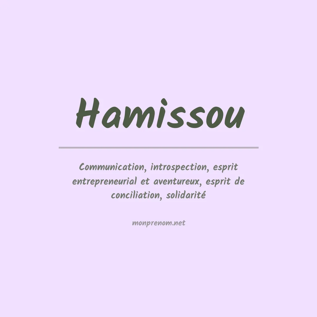 Signification du prénom Hamissou
