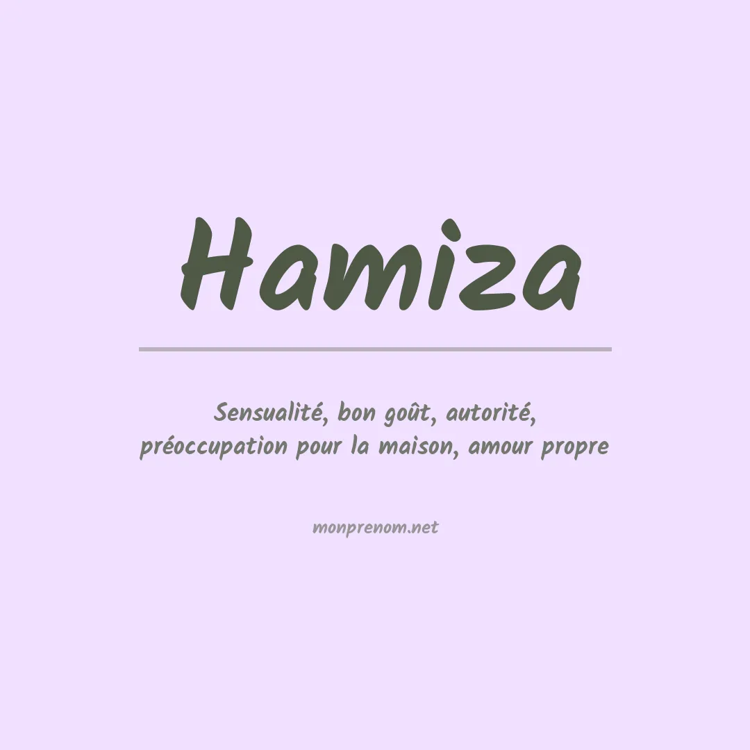 Signification du prénom Hamiza