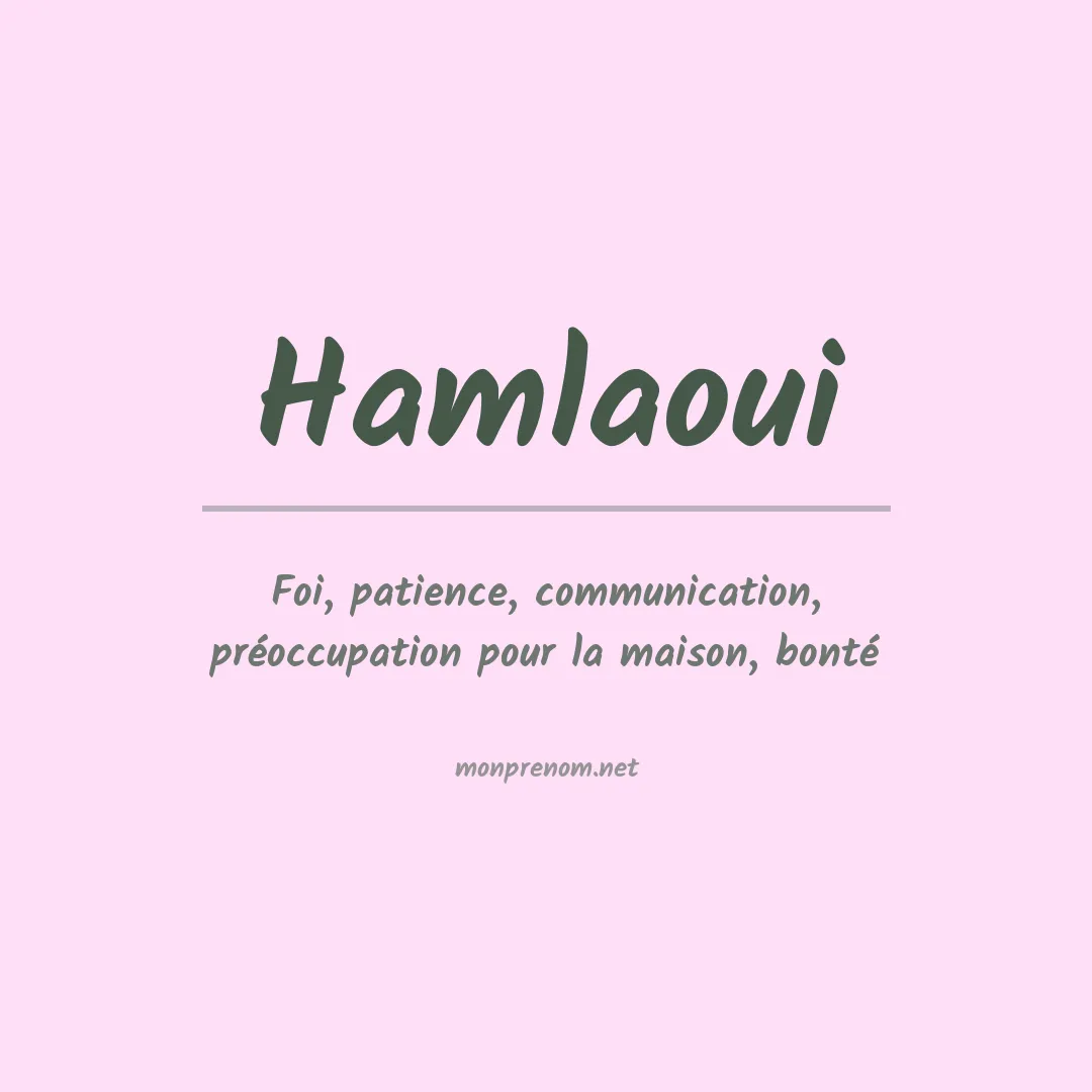Signification du prénom Hamlaoui