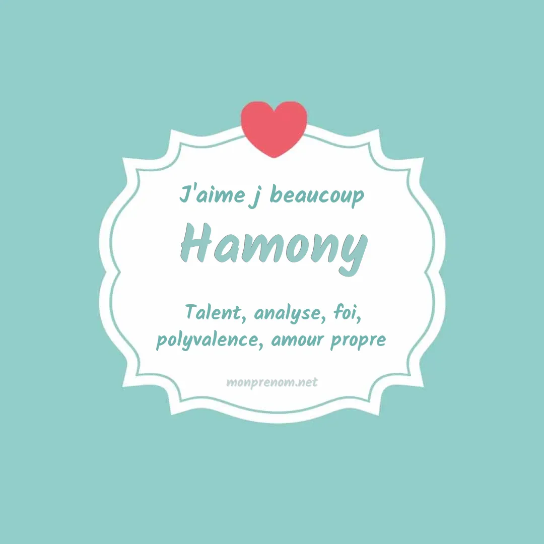 J'aime beaucoup Hamony