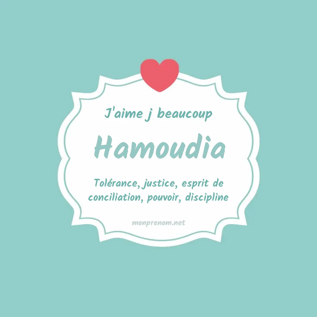 J'aime beaucoup Hamoudia