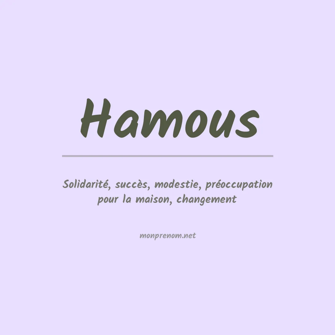 Signification du prénom Hamous