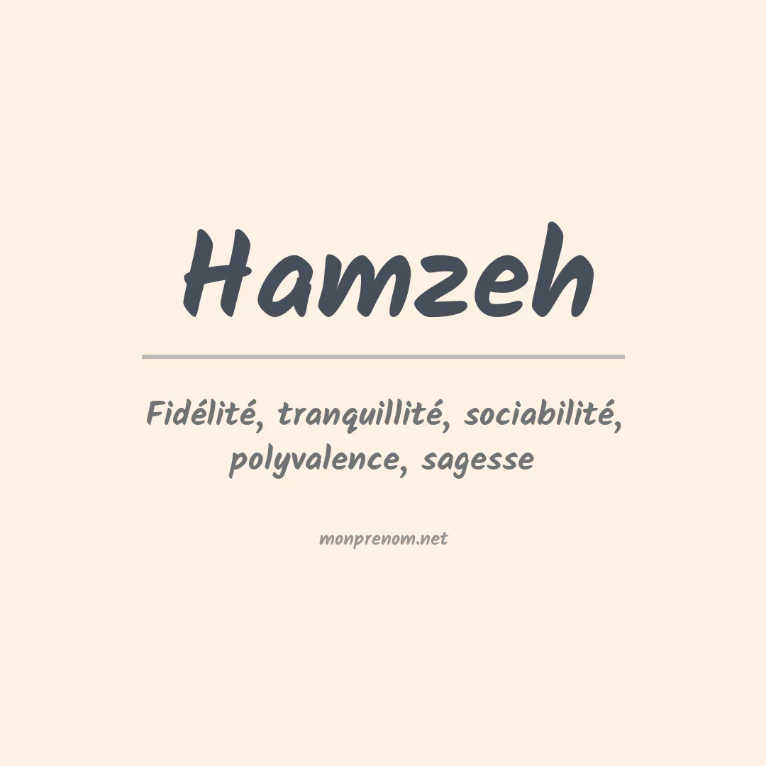 Signification du prénom Hamzeh