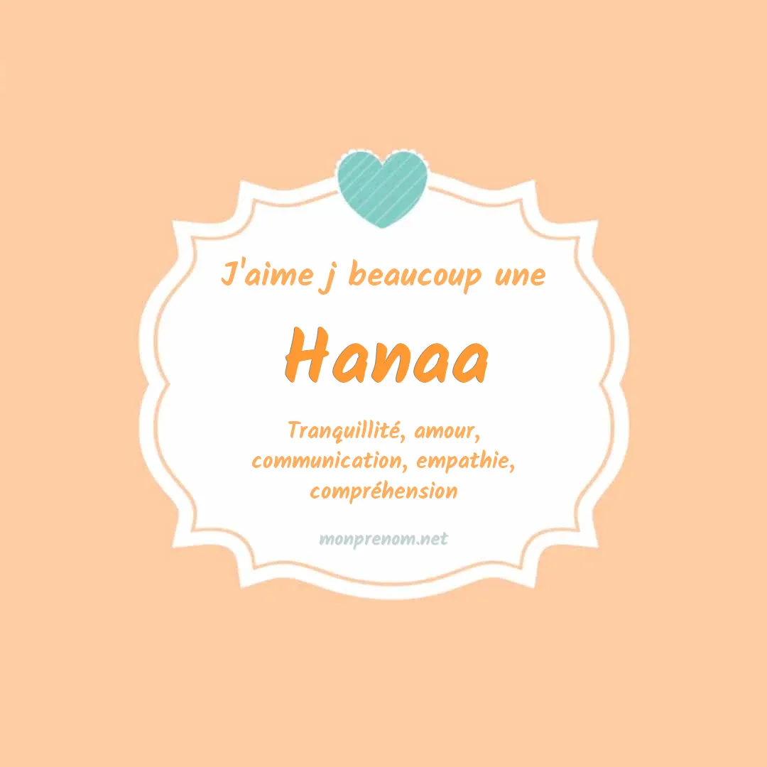 J'aime beaucoup Hanaa