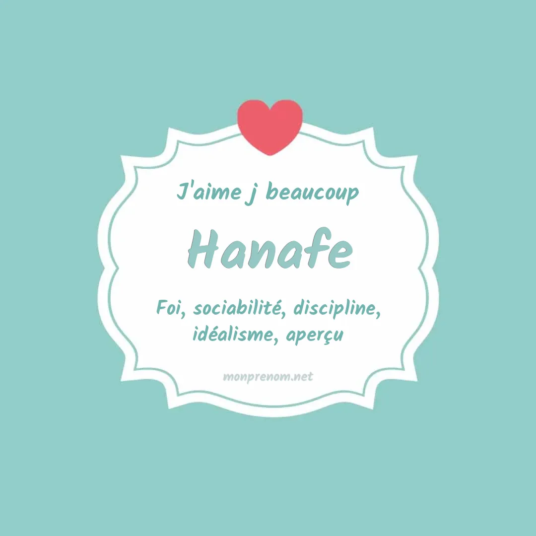 J'aime beaucoup Hanafe