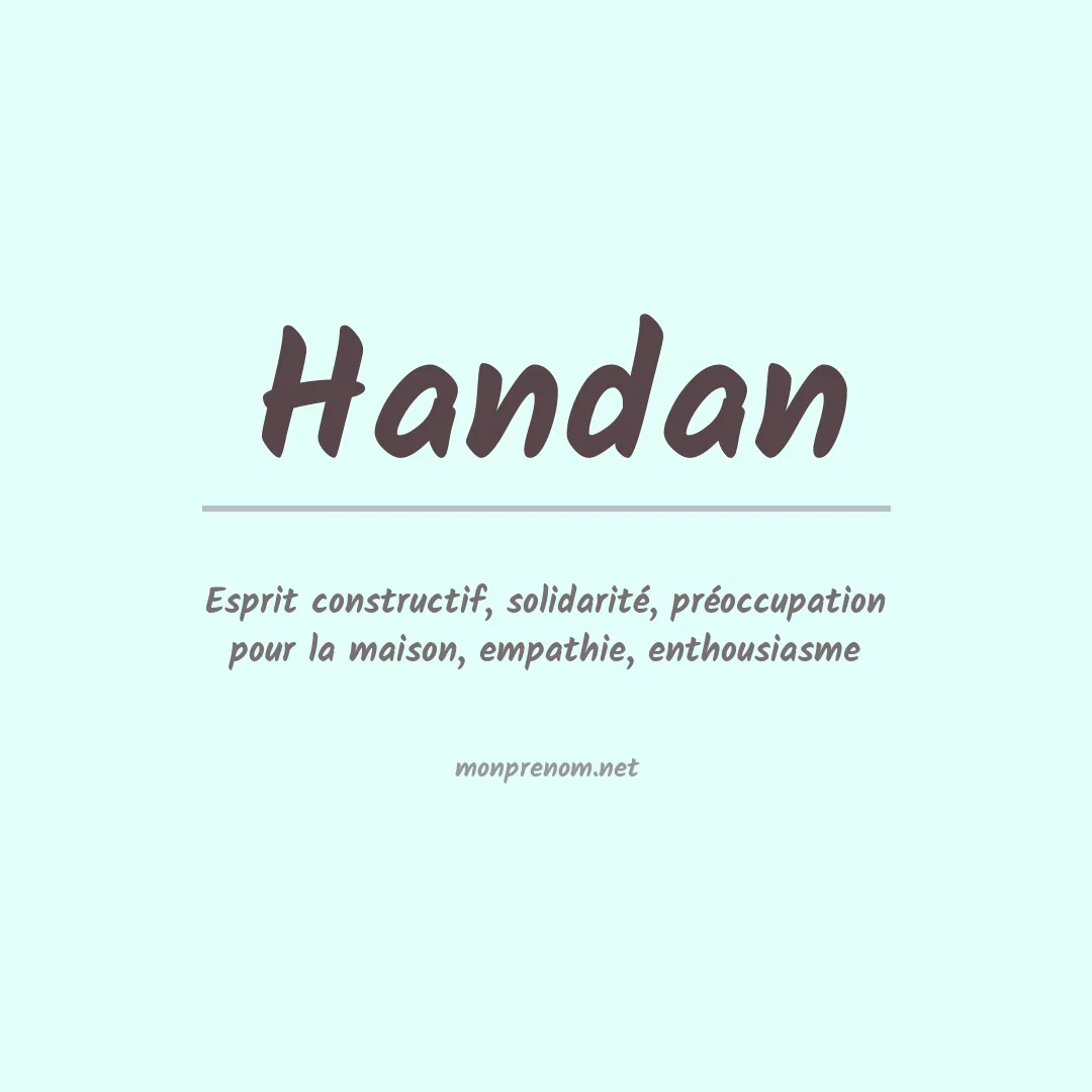 Signification du prénom Handan