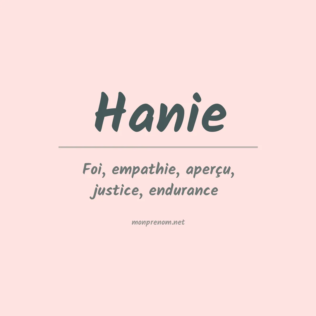 Signification du prénom Hanie