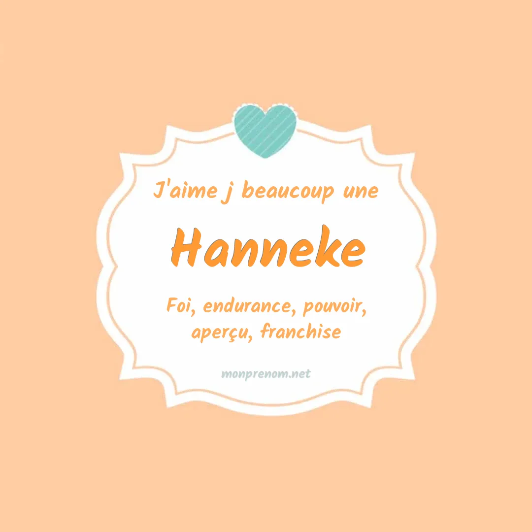 J'aime beaucoup Hanneke