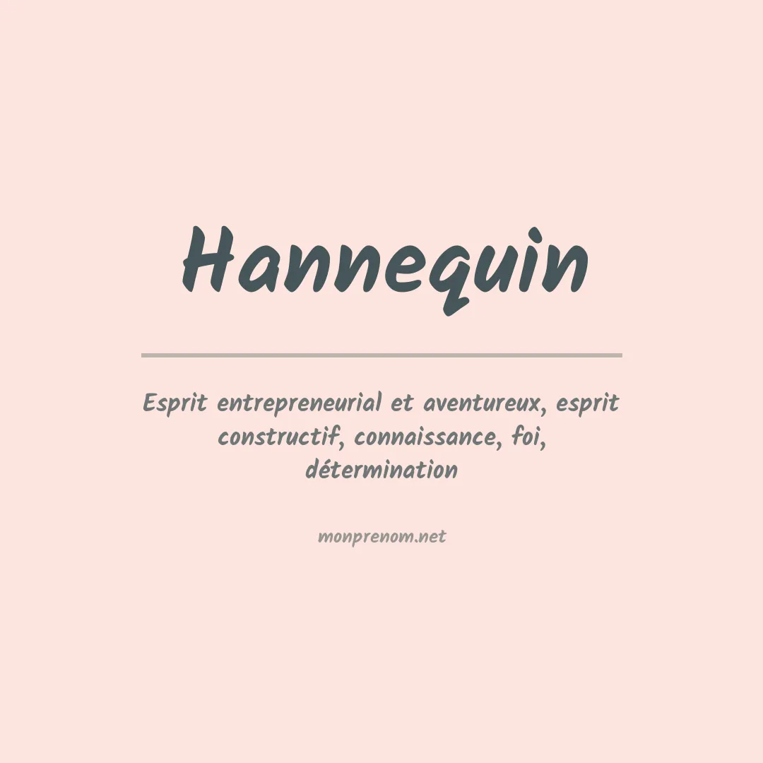 Signification du prénom Hannequin