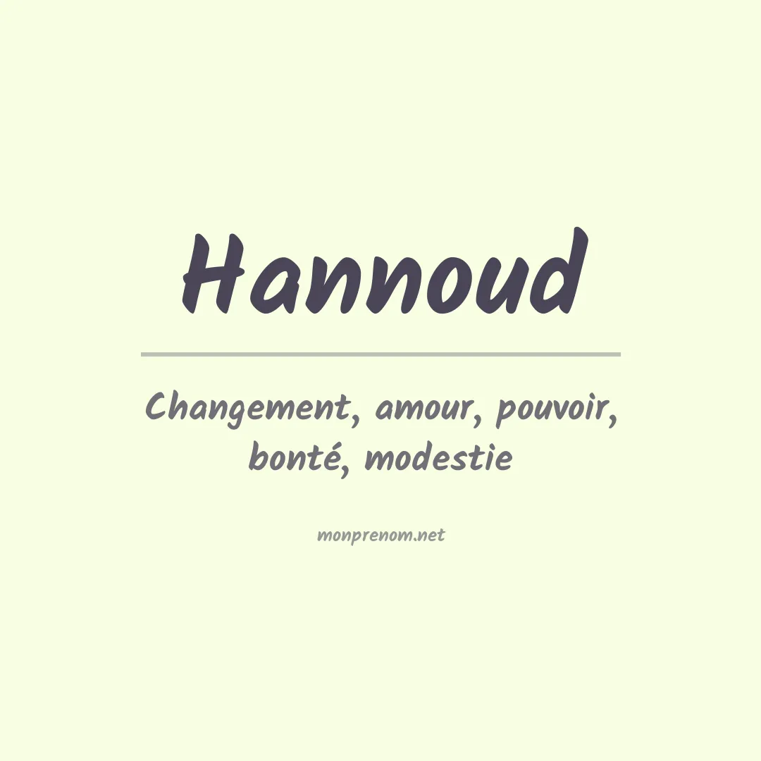 Signification du prénom Hannoud