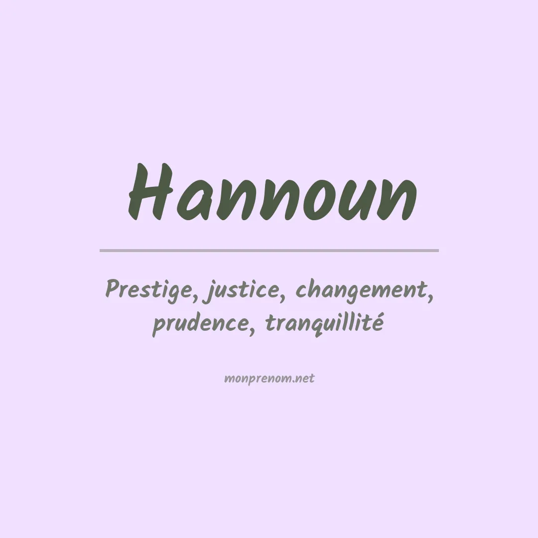 Signification du prénom Hannoun