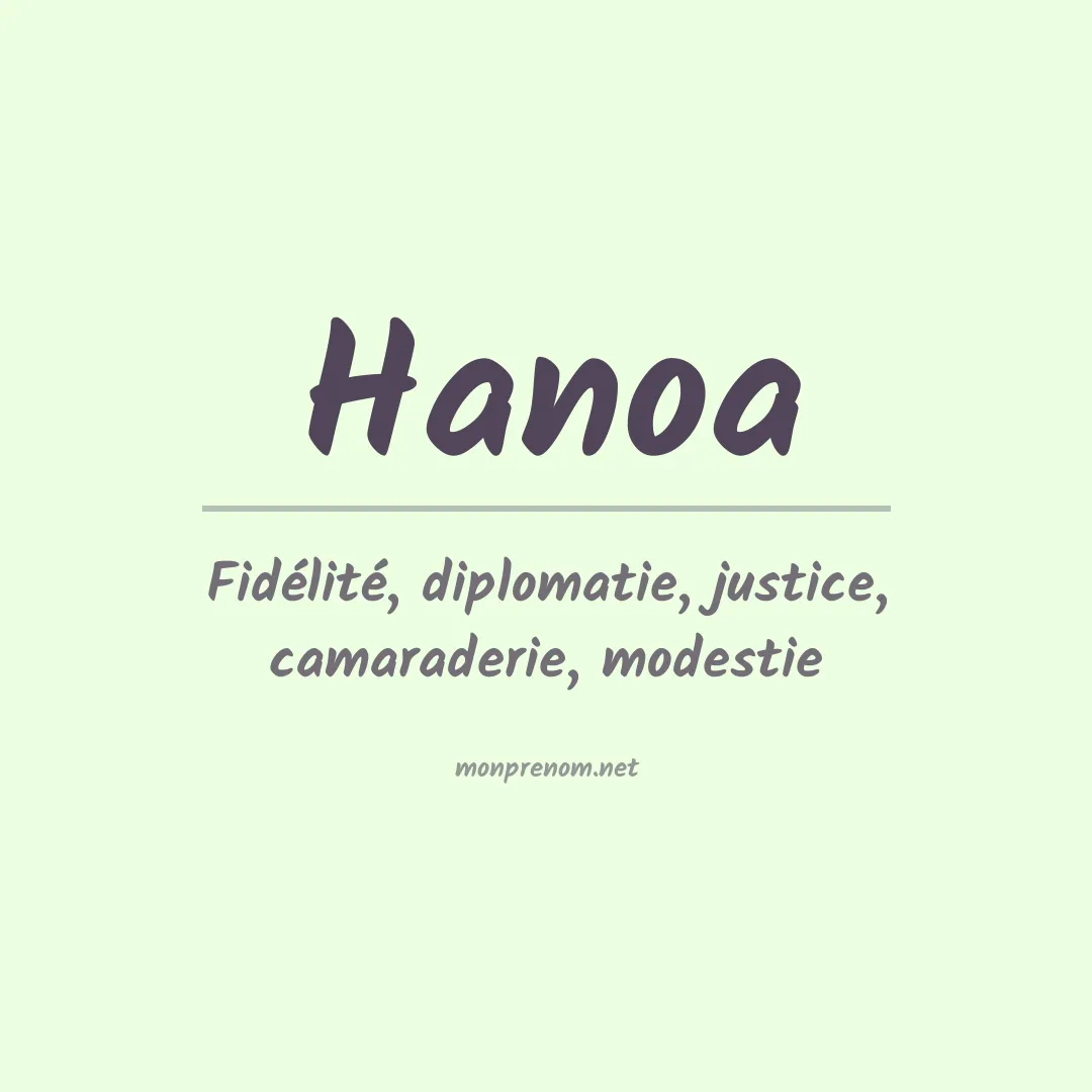 Signification du prénom Hanoa