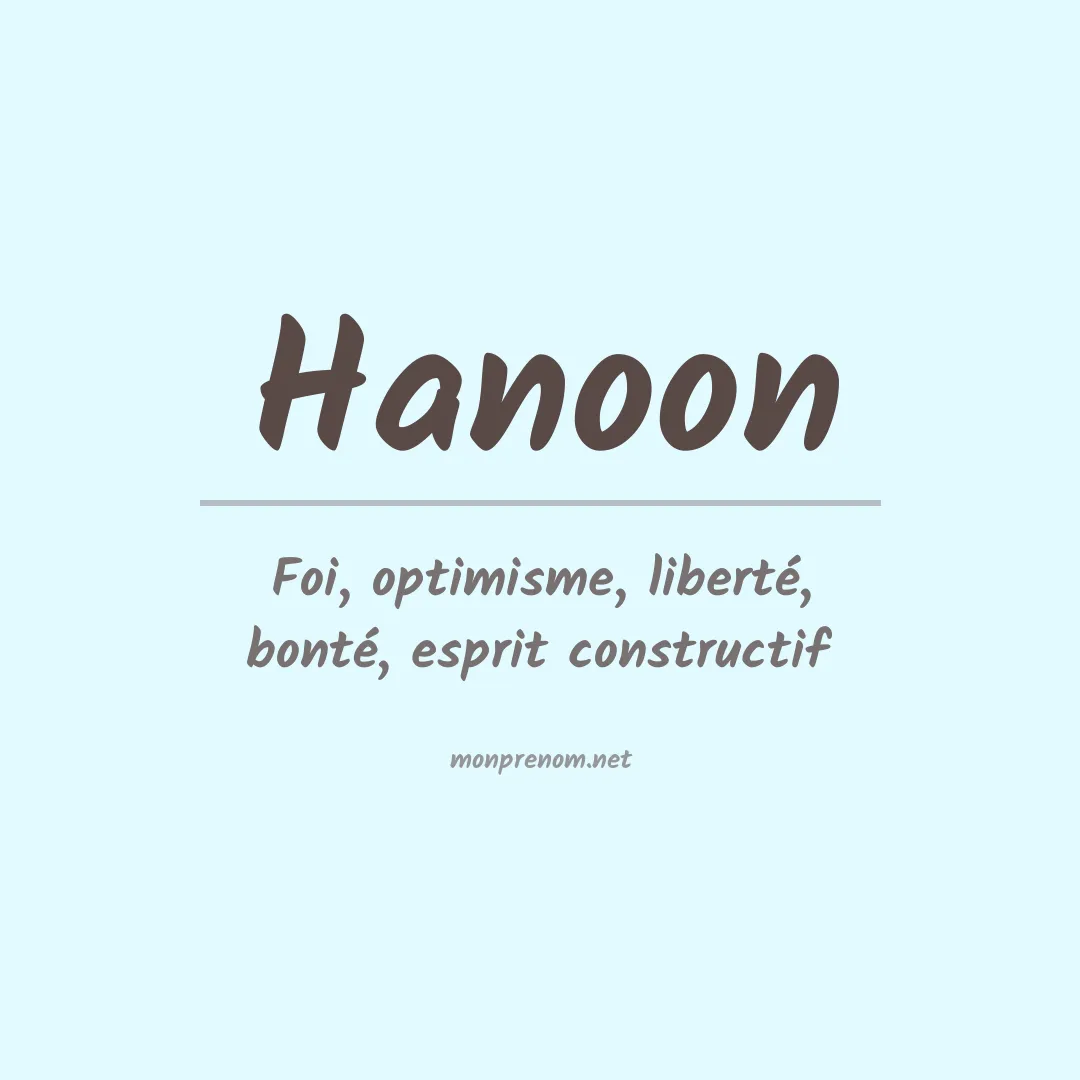 Signification du prénom Hanoon