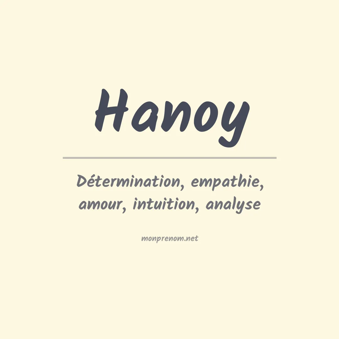 Signification du prénom Hanoy