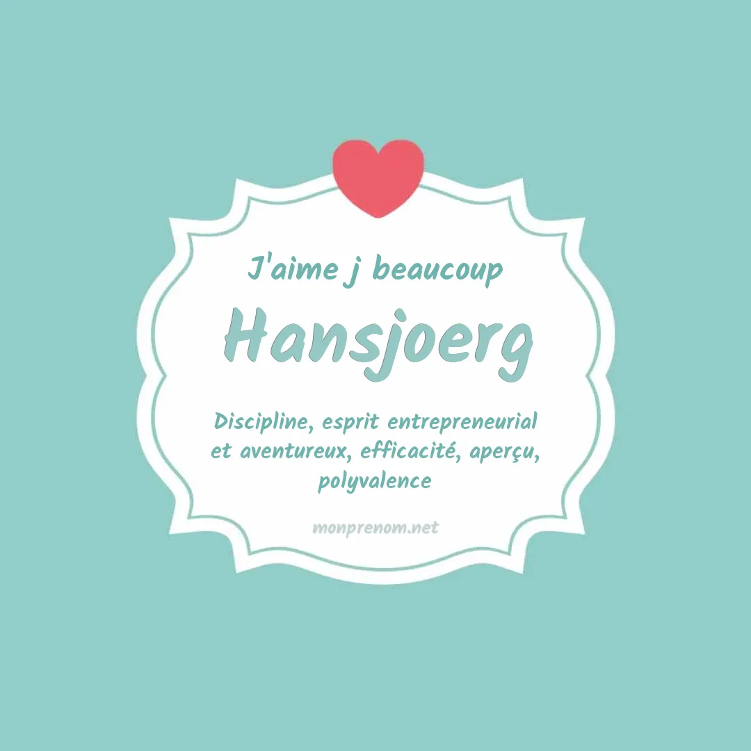 J'aime beaucoup Hansjoerg