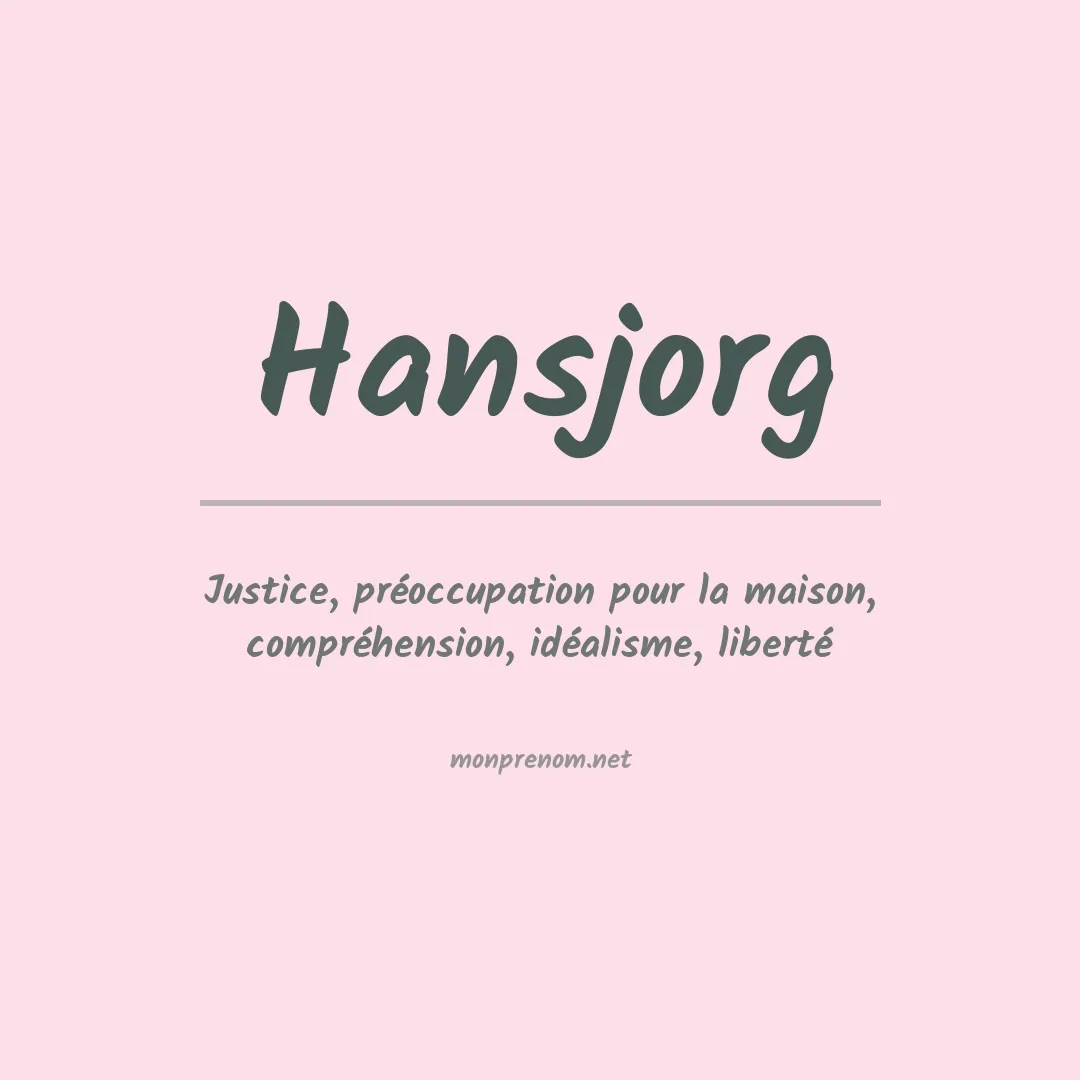 Signification du prénom Hansjorg