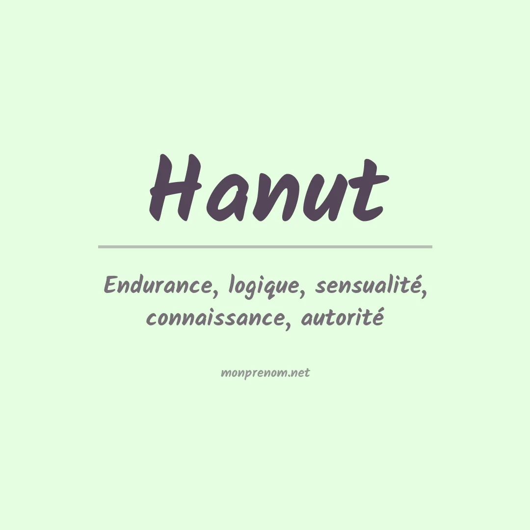 Signification du prénom Hanut