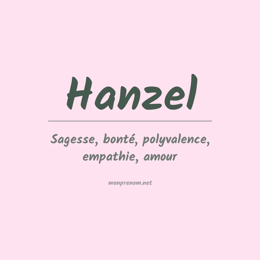 Prénom Hanzel