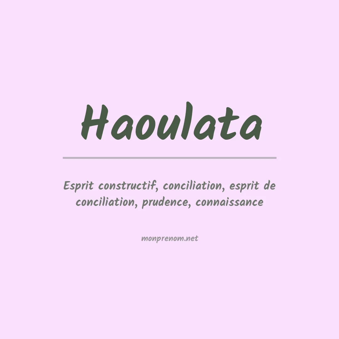 Signification du prénom Haoulata