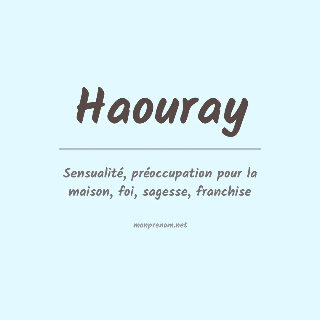 Signification du prénom Haouray