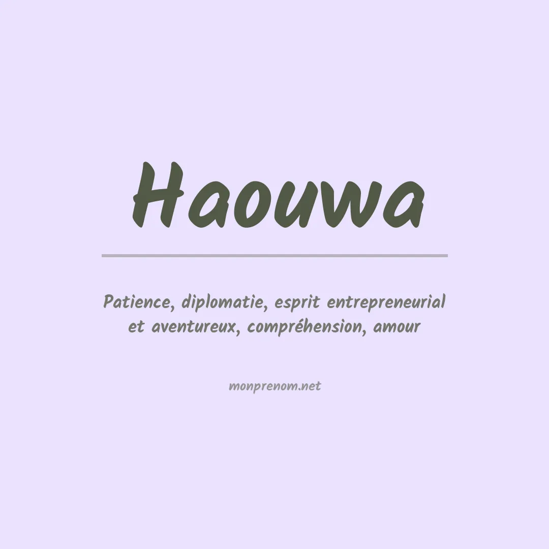 Signification du prénom Haouwa