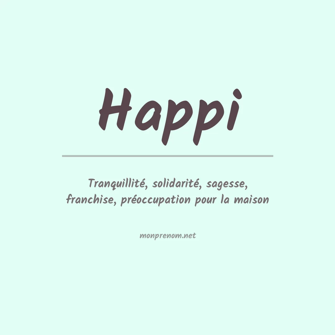 Signification du prénom Happi