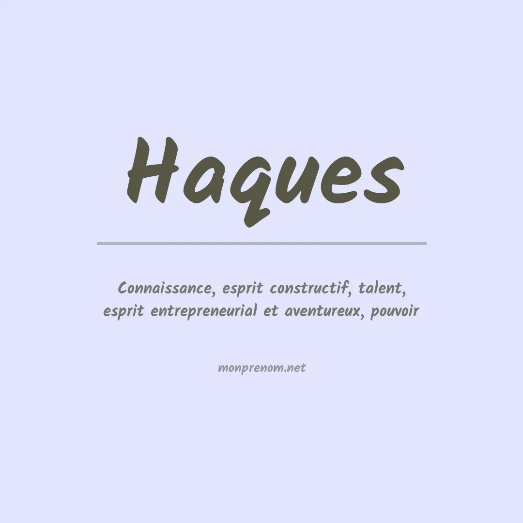 Signification du prénom Haques