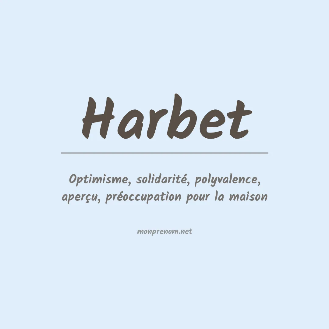 Signification du prénom Harbet