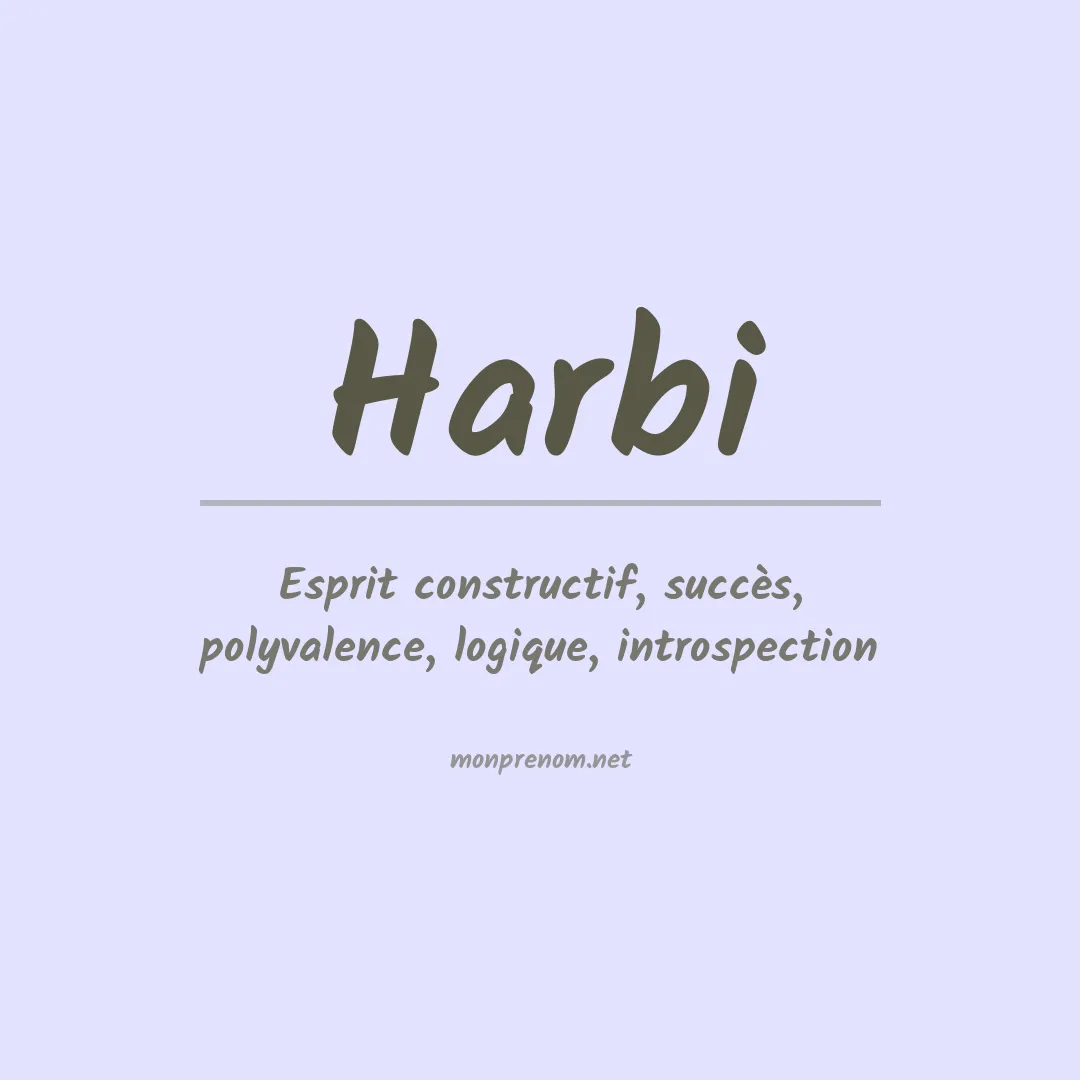 Signification du prénom Harbi